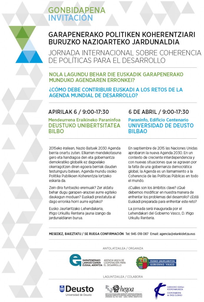 Deusto acoge una Jornada Internacional sobre la contribución de Euskadi a los retos de la Agenda Mundial de Desarrollo Deusto acoge una Jornada Internacional sobre la contribución de Euskadi a los retos de la Agenda Mundial de Desarrollo