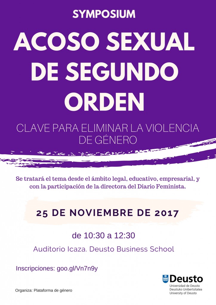 Symposium “Acoso Sexual de Segundo Orden: clave para eliminar la violencia de género” Symposium “Acoso Sexual de Segundo Orden: clave para eliminar la violencia de género”