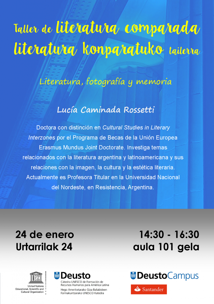 Taller de literatura comparada: Literatura, fotografía y memoria. Lucía Caminada Taller de literatura comparada: Literatura, fotografía y memoria. Lucía Caminada