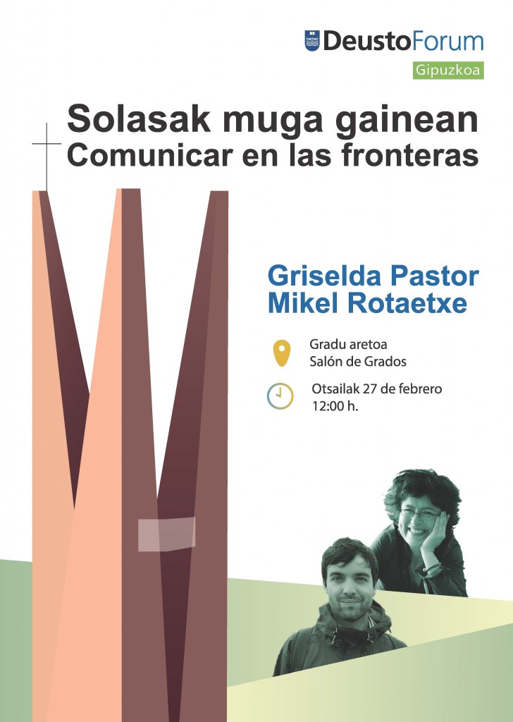 Comunicar en las fronteras: Griselda Pastor-Mikel Rotaetxe