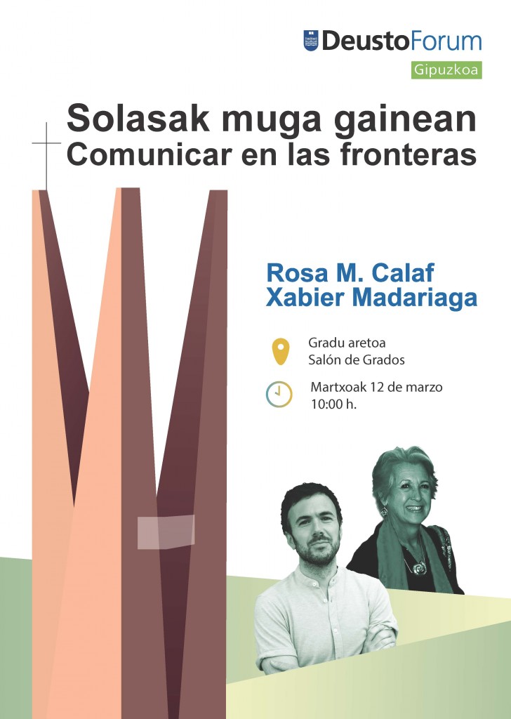 Comunicar en las Fronteras: Rosa M. Calaf/Xabier Madariaga