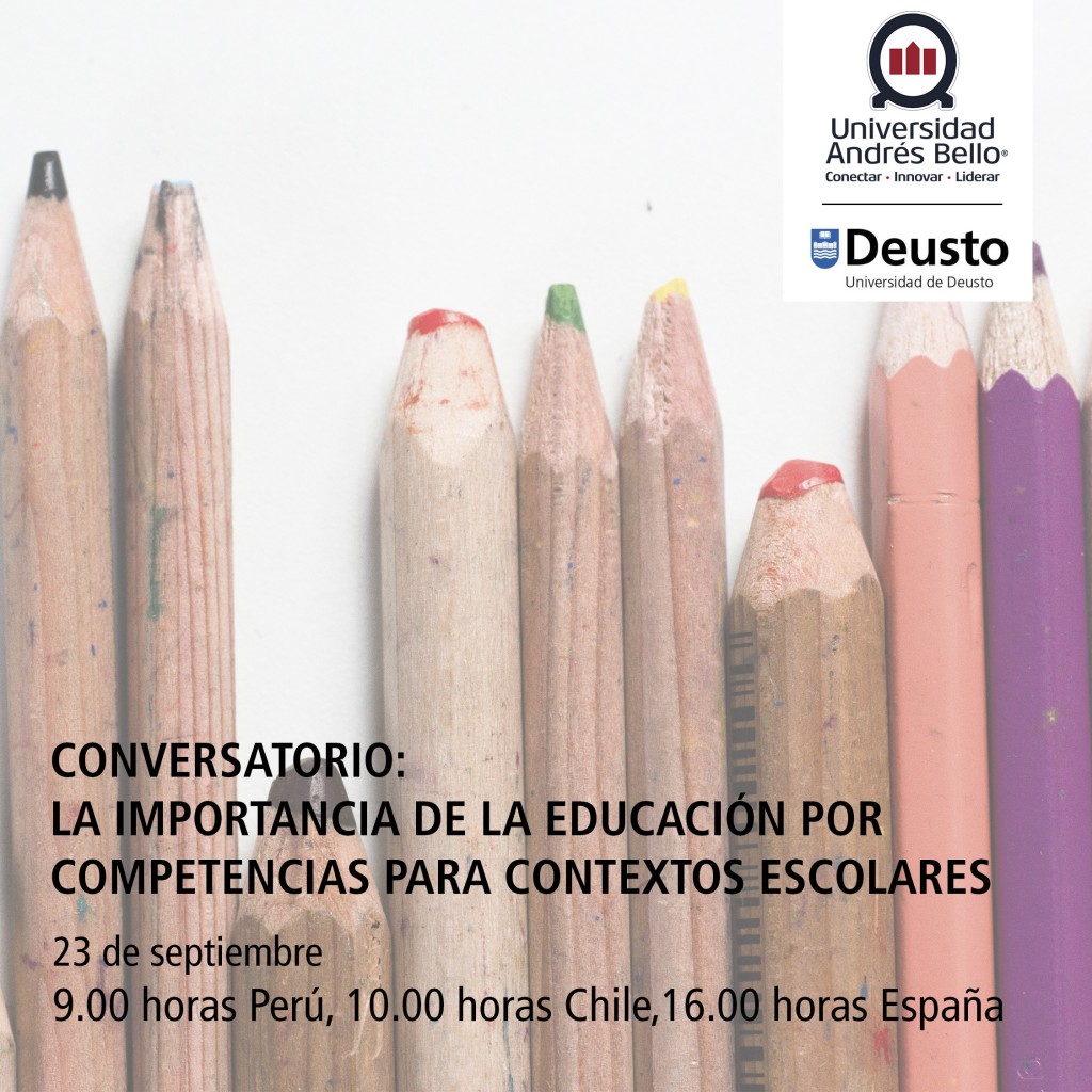 Conversatorio: La importancia de la educación por competencias para contextos escolares Conversatorio: La importancia de la educación por competencias para contextos escolares
