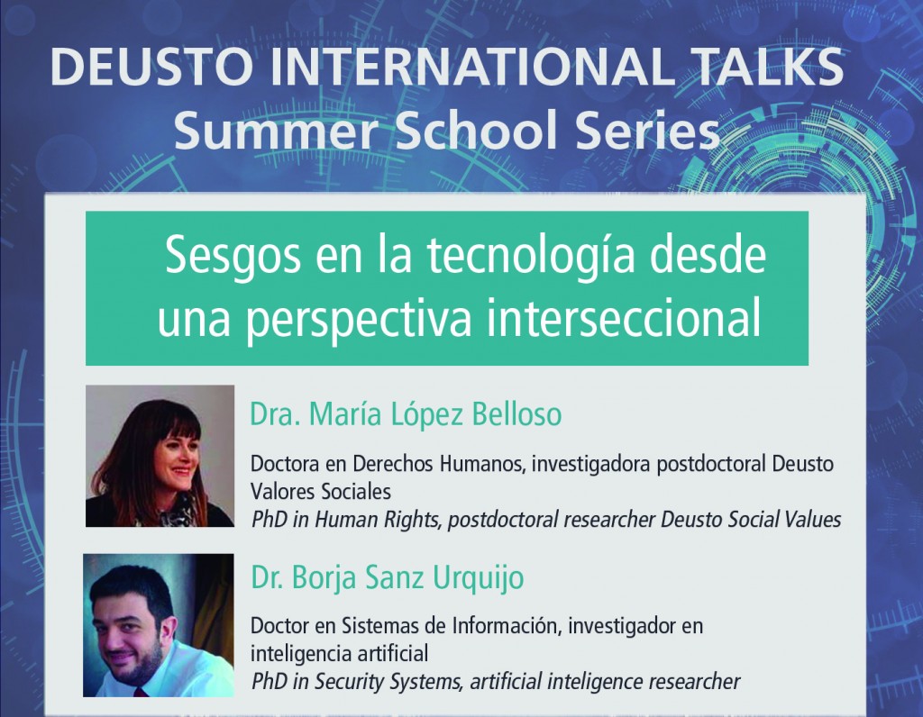 Deusto International Talks - Sesgos en la tecnología desde una perspectiva interseccional Deusto International Talks - Sesgos en la tecnología desde una perspectiva interseccional