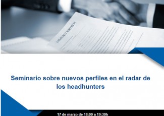 Seminario sobre nuevos perfiles en el radar de los headhunters