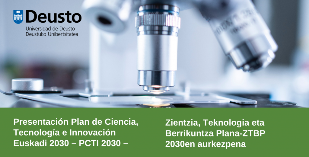 Presentación del Plan de Ciencia, Tecnología e Innovación Euskadi 2030 - PCTI 2030-