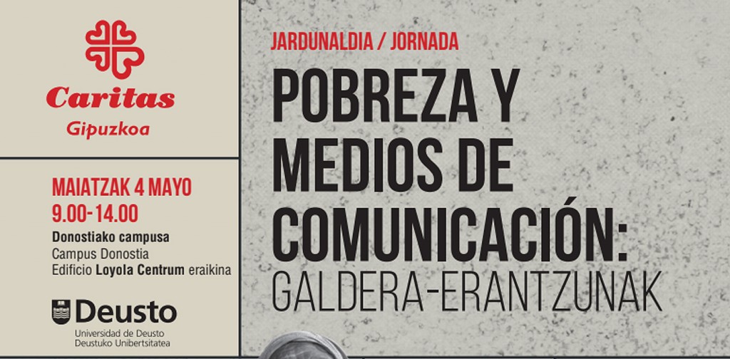 Jornada “Pobreza y Medios de Comunicación: Galdera-erantzunak”. Jornada “Pobreza y Medios de Comunicación: Galdera-erantzunak”.