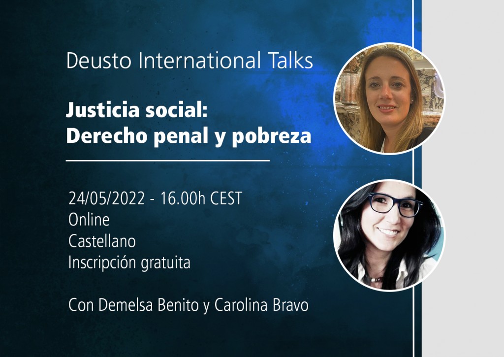 Deusto International Talk - Justicia social: derecho penal y pobreza