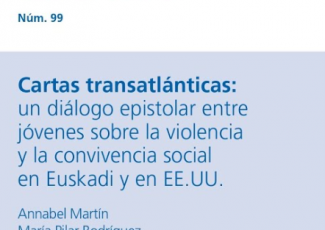 Presentación del libro: “Cartas trasatlánticas: un diálogo epistolar entre jóvenes sobre la violencia y la convivencia social en Euskadi y en EEUU”
