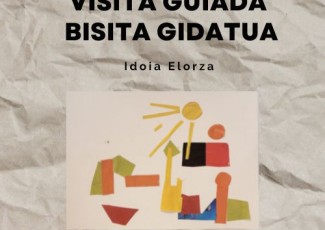 Visita Guiada Exposición Idoia Elorza