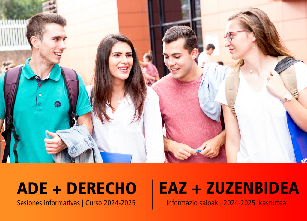 Sesiones informativas 2024/25 – ADE + Derecho (San Sebastián) Sesiones informativas 2024/25 – ADE + Derecho (San Sebastián)