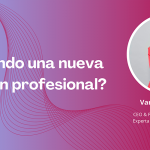 Charla con Vanessa Carrero: ¿Buscando una nueva dirección profesional?