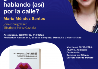 “¿Vas hablando (así) por la calle?” a discussion with María del Carmen Méndez Santos 