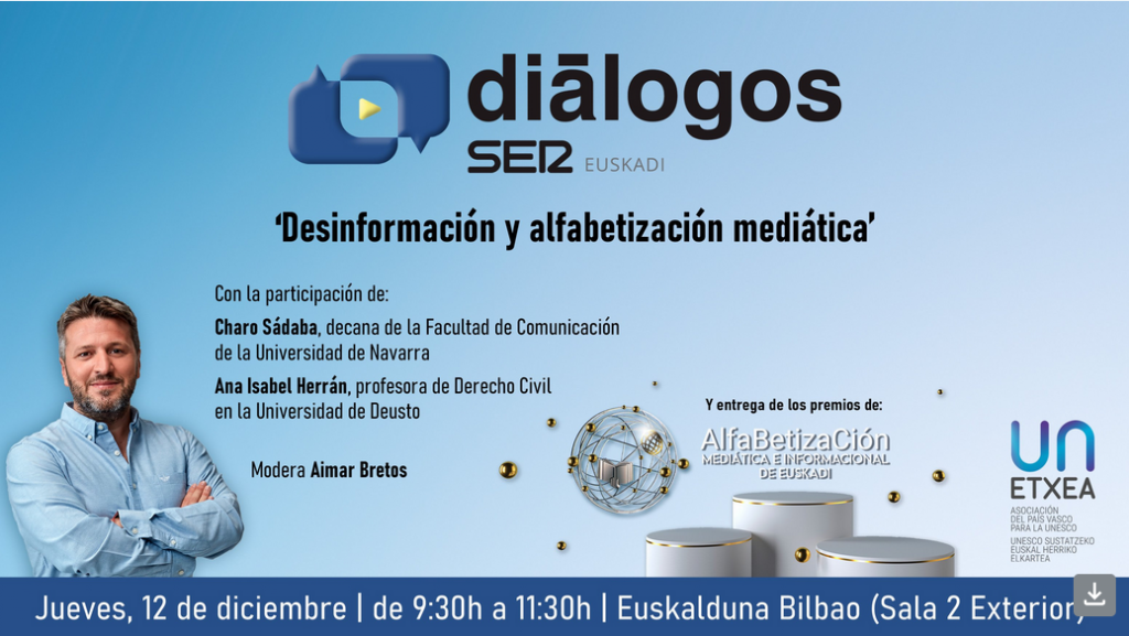 Diálogos SER Euskadi: 'Desinformación y alfabetización mediática' Diálogos SER Euskadi: 'Desinformación y alfabetización mediática'