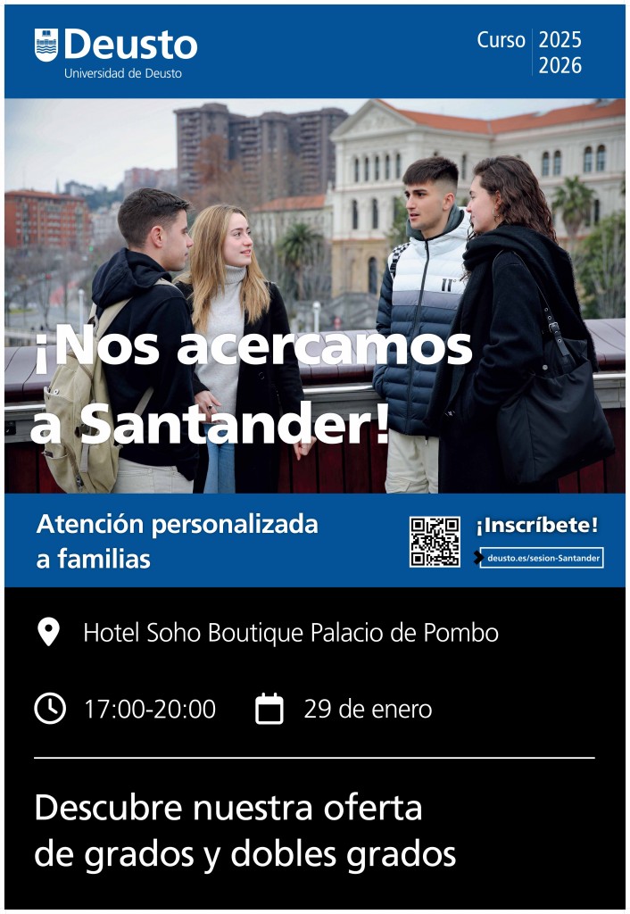 Jornada Informativa de la Universidad de Deusto en Santander Jornada Informativa de la Universidad de Deusto en Santander