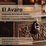 Muestra anual de teatro universitario: “El Avaro”