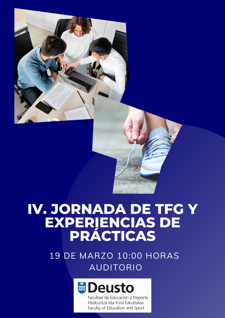 IV. JORNADA DE TFG Y EXPERIENCIAS DE PRÁCTICAS IV. JORNADA DE TFG Y EXPERIENCIAS DE PRÁCTICAS