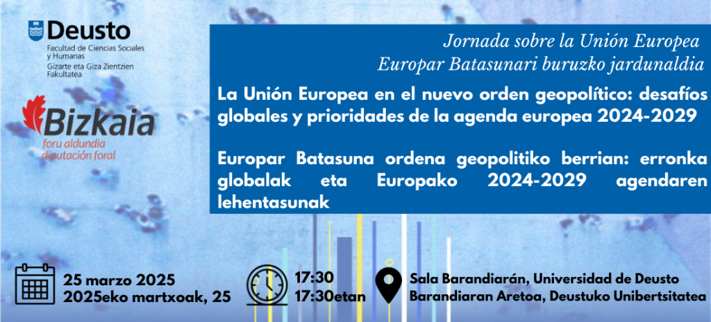 La Unión Europea en el nuevo orden geopolítico: desafíos globales y prioridades de la agenda europea 2024-2029 La Unión Europea en el nuevo orden geopolítico: desafíos globales y prioridades de la agenda europea 2024-2029