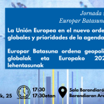 La Unión Europea en el nuevo orden geopolítico: desafíos globales y prioridades de la agenda europea 2024-2029