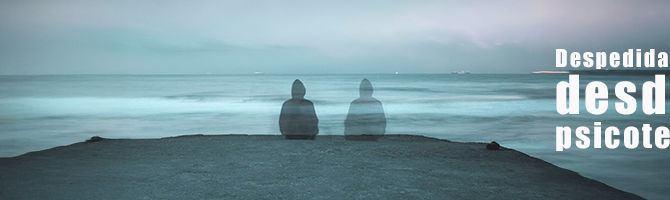 Despedida y duelo desde la psicoterapia integrativa Despedida y duelo desde la psicoterapia integrativa