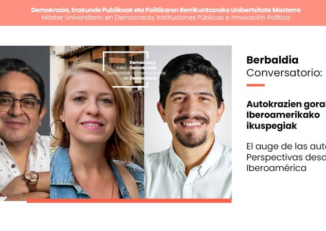 El auge de las autocracias. Perspectivas desde Iberoamérica- primer Conversatorio de Democracia de 2026 El auge de las autocracias. Perspectivas desde Iberoamérica- primer Conversatorio de Democracia de 2026