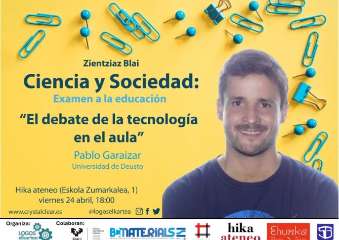 Zientziaz Blai. El debate de la tecnología en el aula